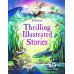 Usborne: Thrilling Illustrated Stories